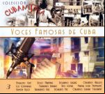Voces Famosas De Cuba. Coll. Cubanisima