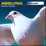 Abbilona. Obbatalá (Tambor Yoruba)