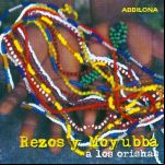 Abbilona. Rezos Y Moyubba A Los Orishas