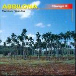 Abbilona. Changó Ii (Tambor Yoruba)