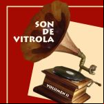Son De Vitrola. Vol 2 Anos ‘50