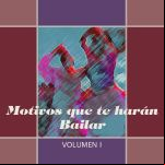 Motivos Que Te Harán Bailar. Vol 1 Anos ‘50