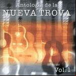 Antología De La Nueva Trova I