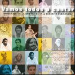Vamos Todos A Cantar. Homenaje A Teresita Fernandez