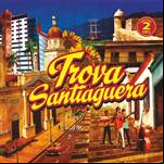 Trova Santiaguera Vol.1-2 